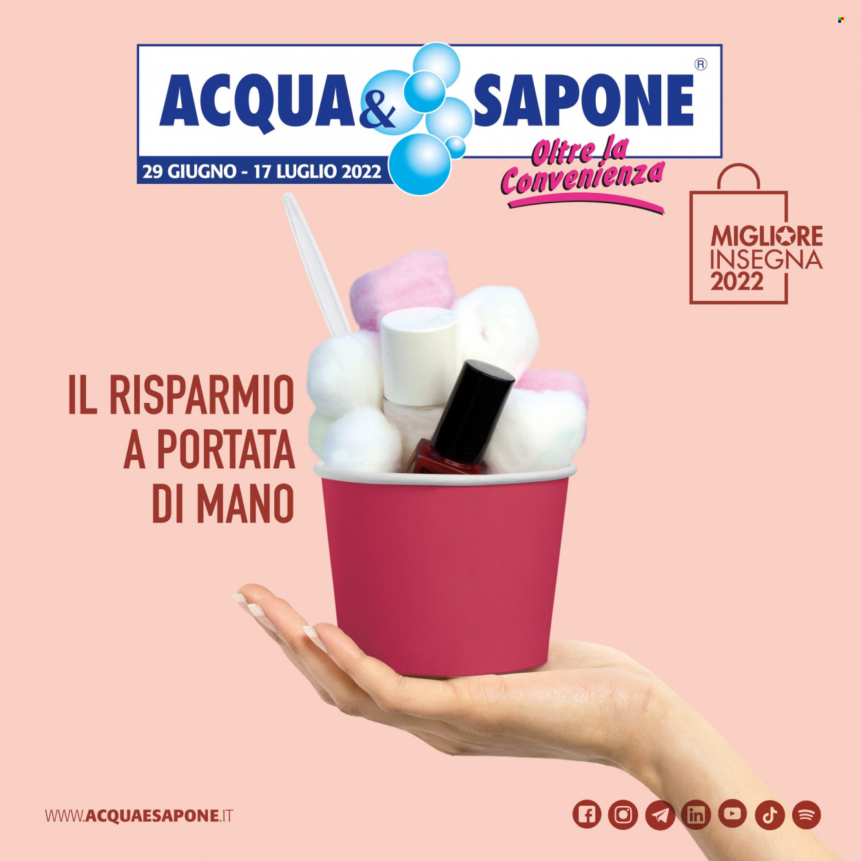 Volantino Acqua & Sapone - 29.6.2022 - 17.7.2022.