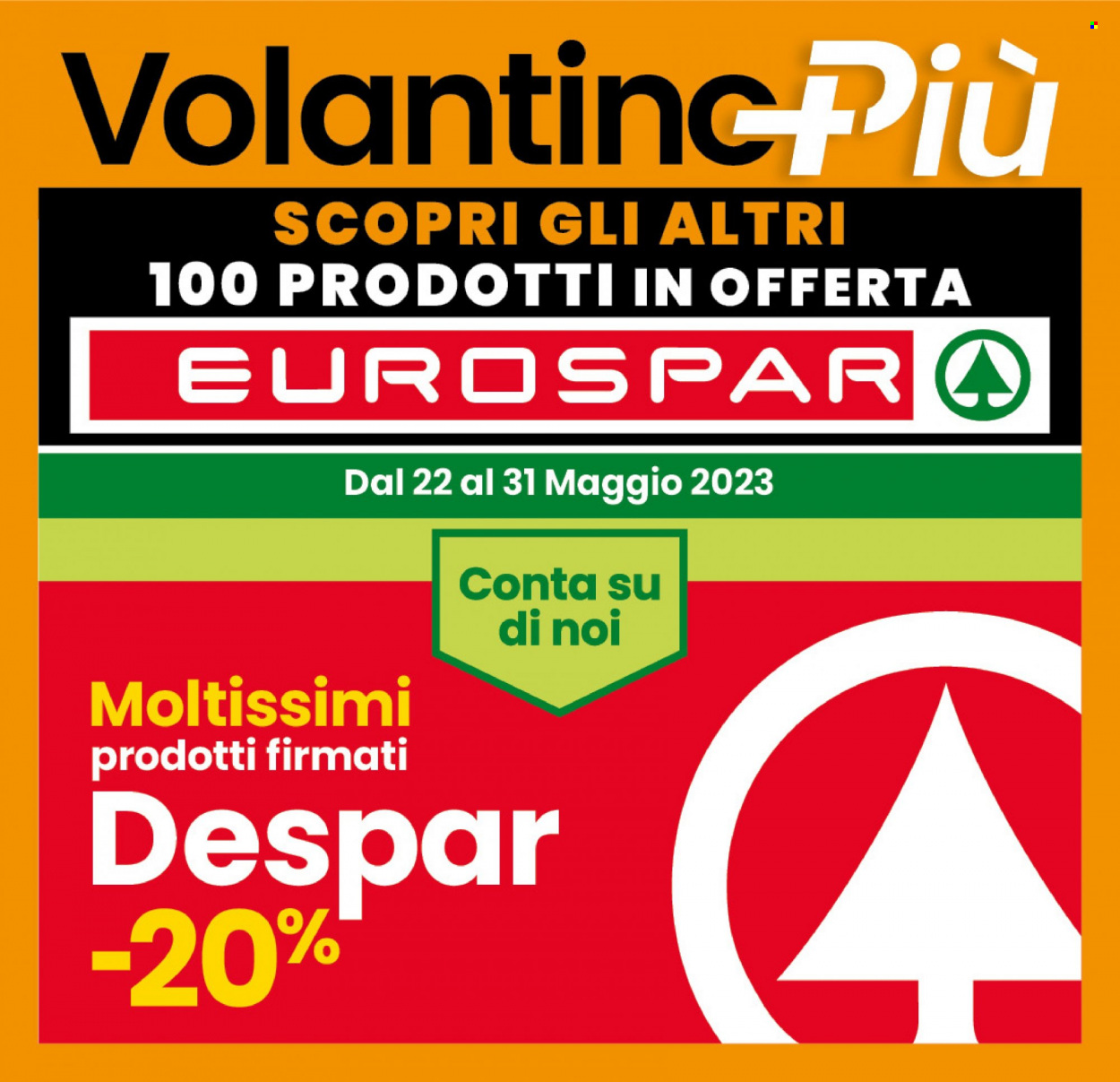 Volantino Eurospar - 22.5.2023 - 31.5.2023.