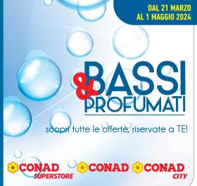 Conad Superstore - BASSI&PROFUMATI