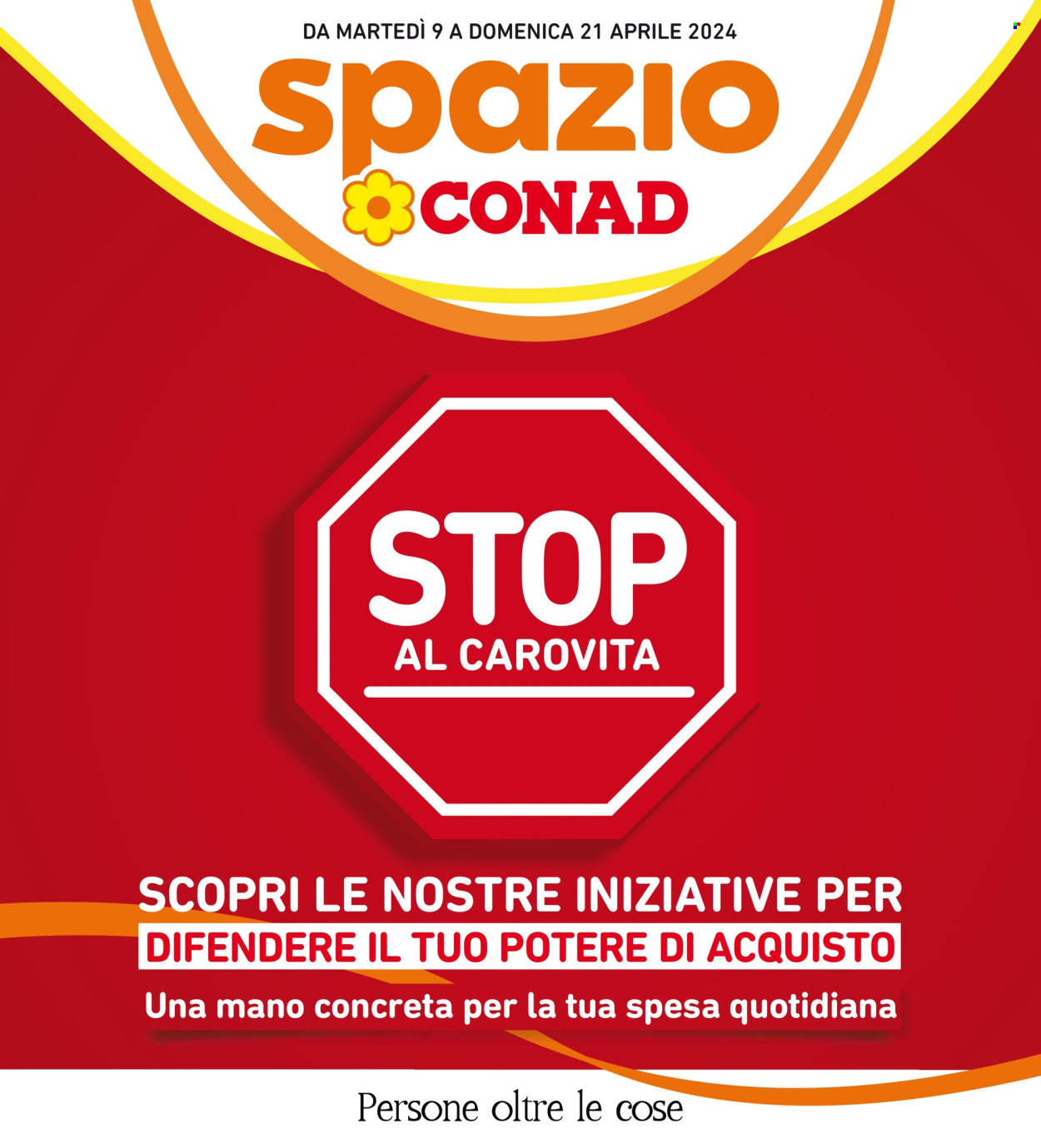 Volantino Spazio Conad - 9.4.2024 - 21.4.2024.
