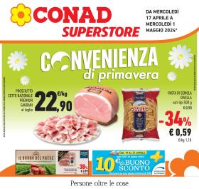 Conad Superstore - CONVENIENZA DI PRIMAVERA - SUPERSTORELOMBARDIA