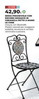 SEDIA PIEGHEVOLE CON DECORO MOSAICO IN CERAMICA FATTO A MANO LE COSE
