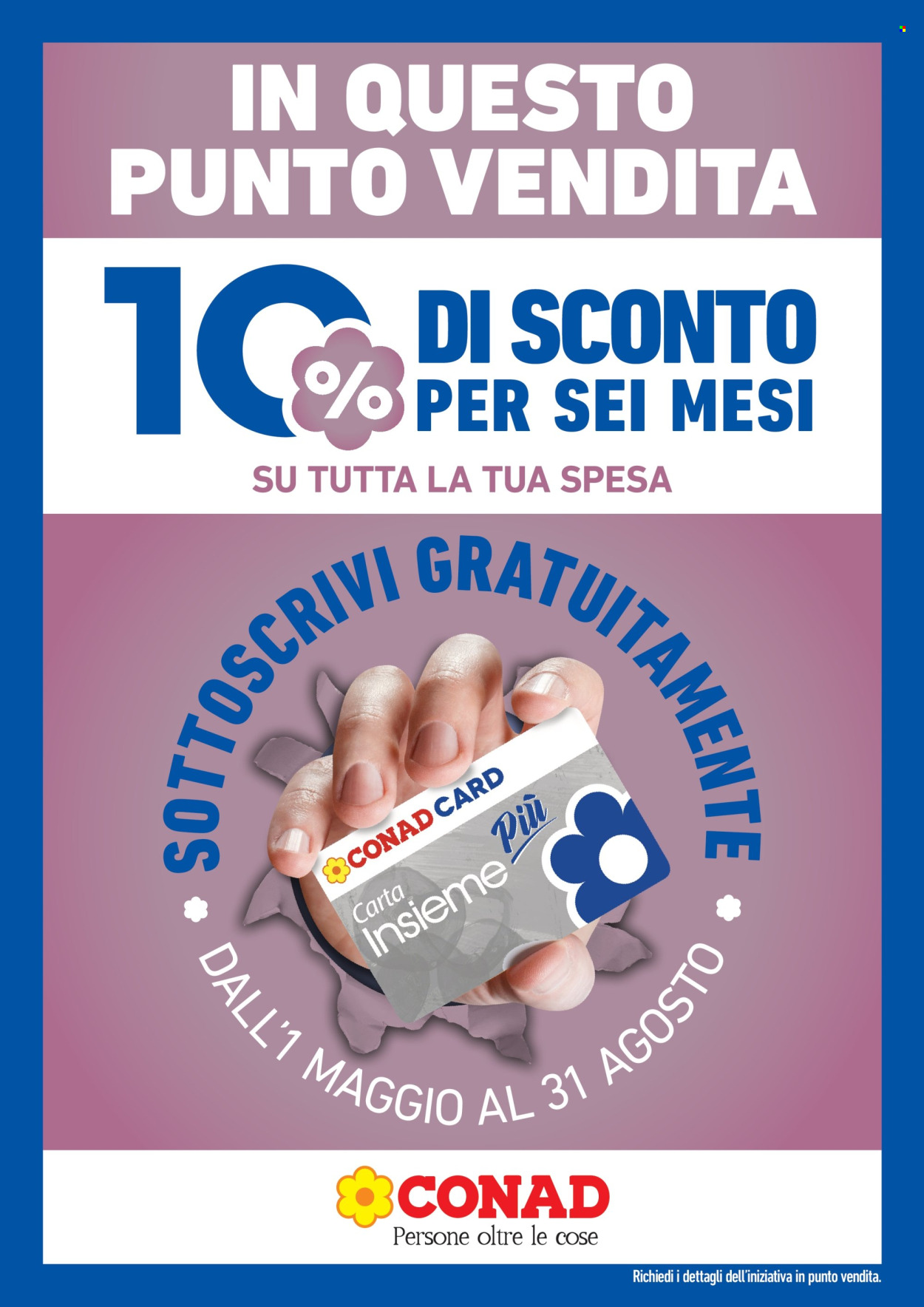 Volantino Conad - 1.5.2025 - 31.8.2025.