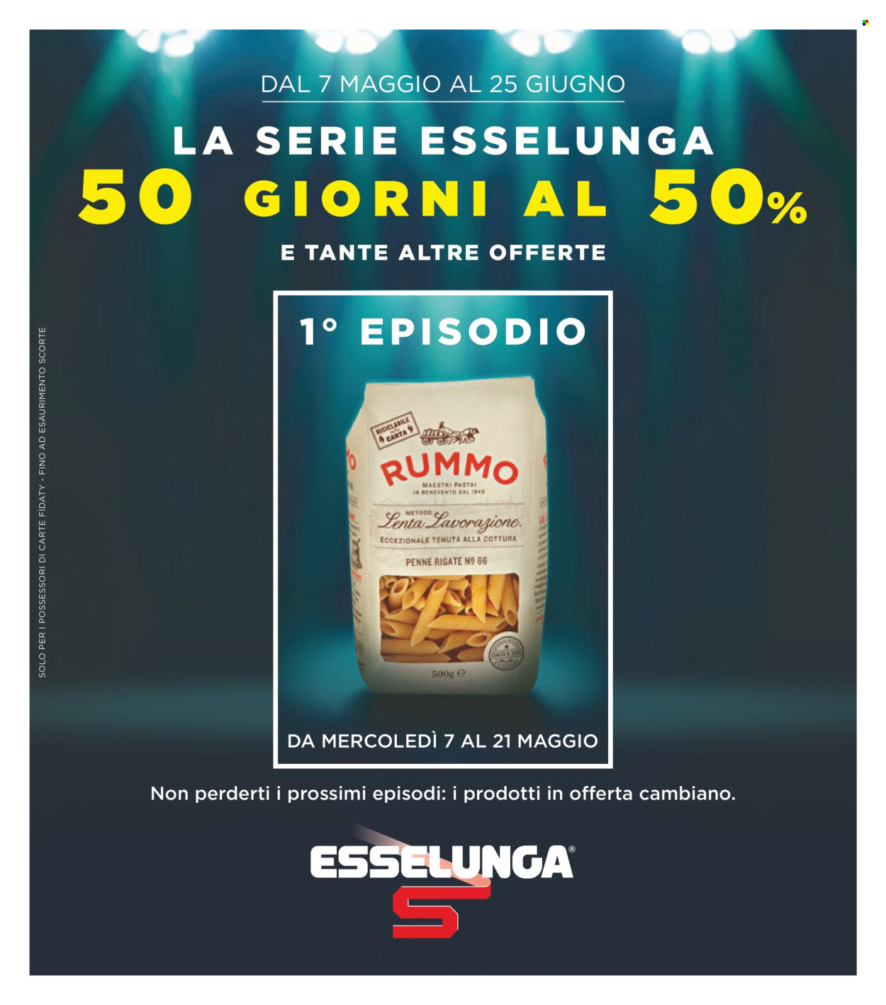 Volantino Esselunga - 7.5.2025 - 21.5.2025.