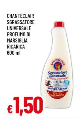 CHANTECLAIR SGRASSATORE UNIVERSALE PROFUMO DI MARSIGLIA RICARICA 600 ml