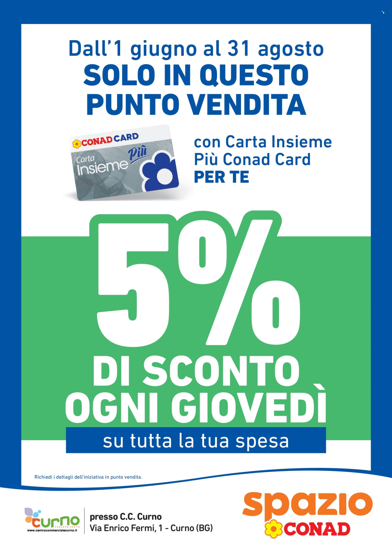 Volantino Spazio Conad - 1.6.2025 - 31.8.2025. Pagina 1